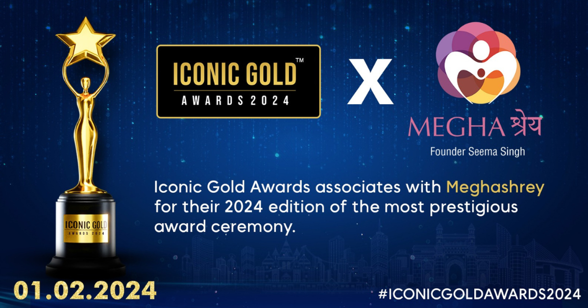 Meghashrey NGO Joins Forces as Associates with Iconic Gold Awards 2024